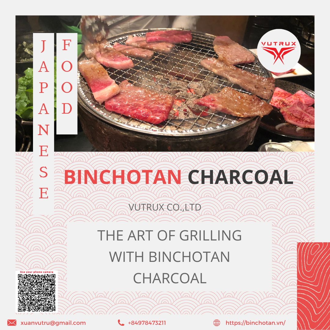 The Art of Grilling with Binchotan Charcoal